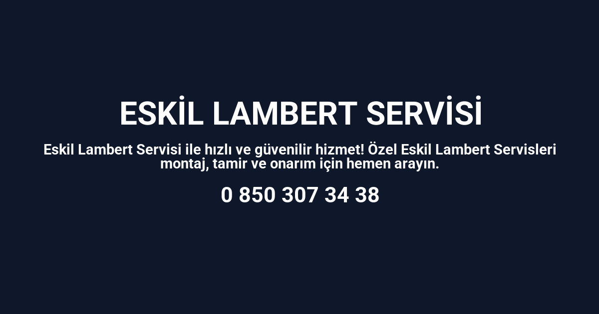 Eskil Lambert Servisi